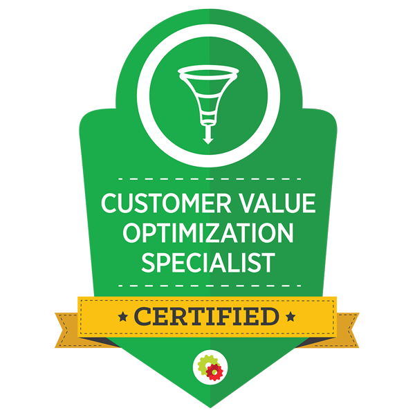 Certified Customer Value Optimization Specialist Certified Customer Value Optimization Specialist